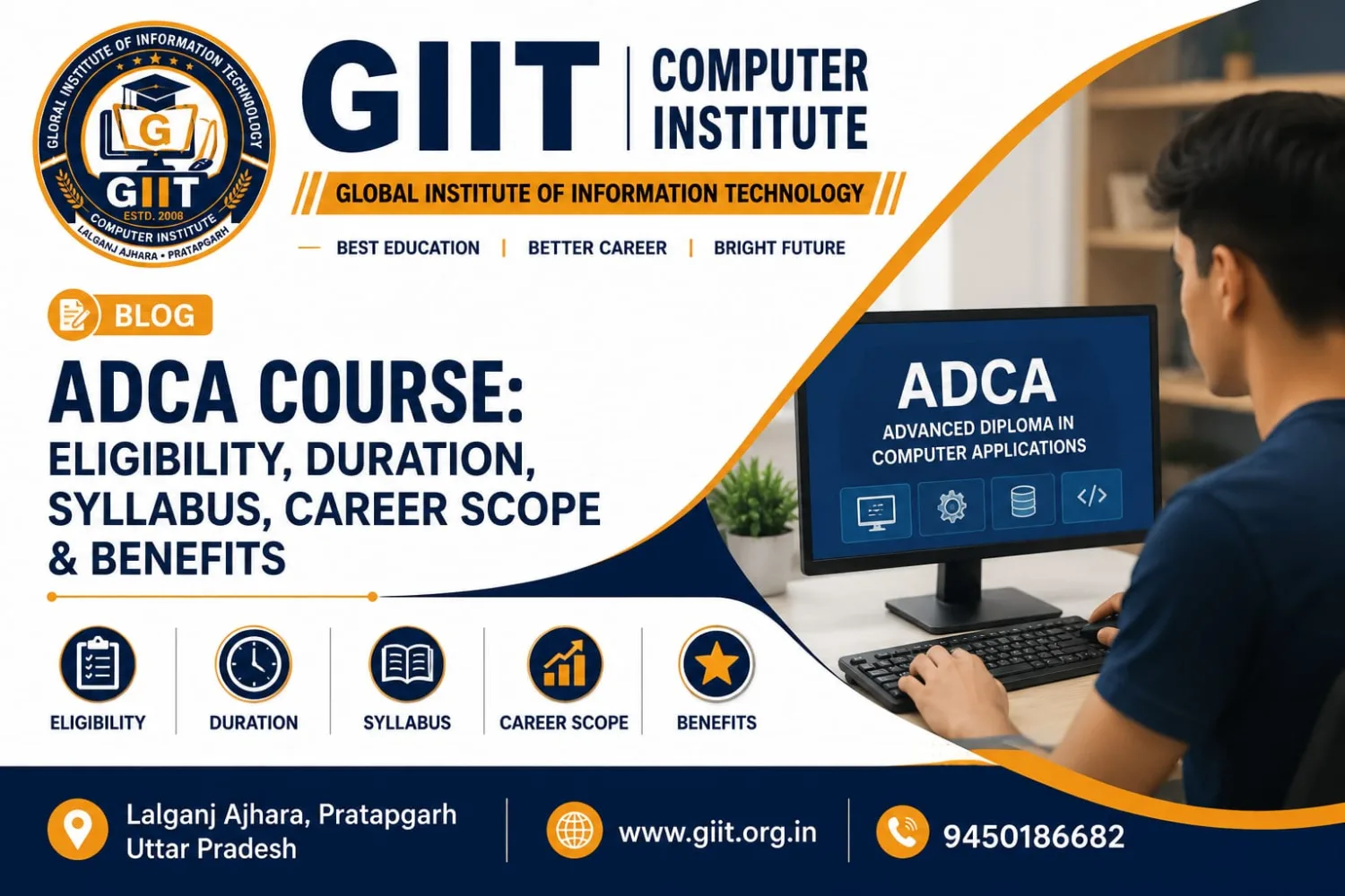ADCA Course: Eligibility, Duration, Syllabus, Career Scope & Benefits (2026)